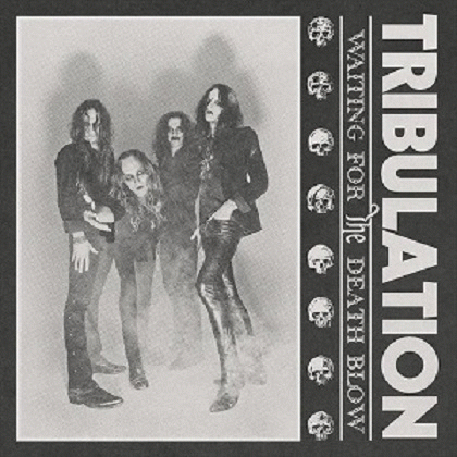 Tribulation (SWE-2) : Waiting for the Death Blow
